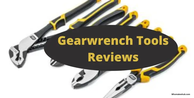 Gearwrench Tools Reviews